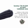 maÍz azul semillas informaciÓn